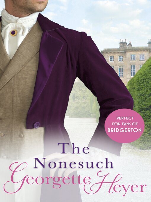 Title details for The Nonesuch by Georgette Heyer - Available